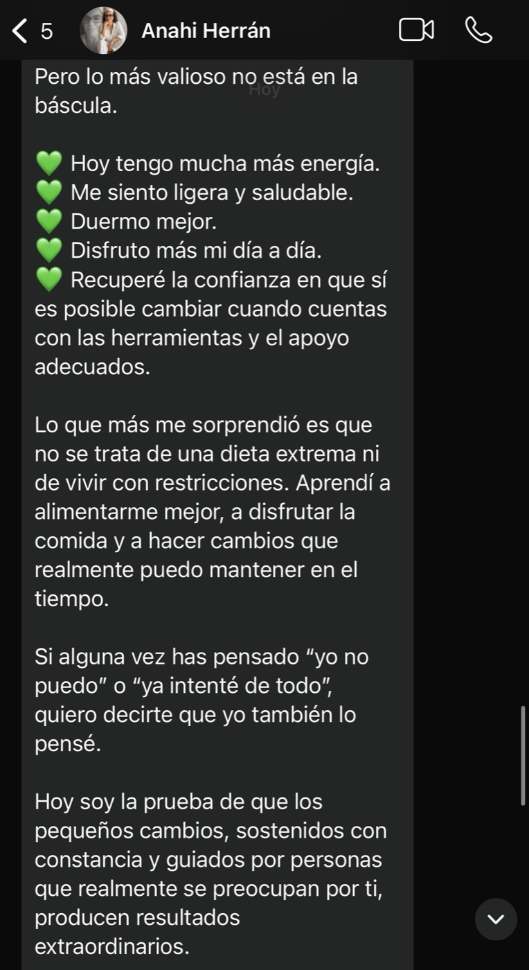 Continuación del mensaje de Anahi: hoy tiene más energía, se siente ligera, duerme mejor y recuperó la confianza en que sí es posible cambiar.